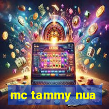 mc tammy nua
